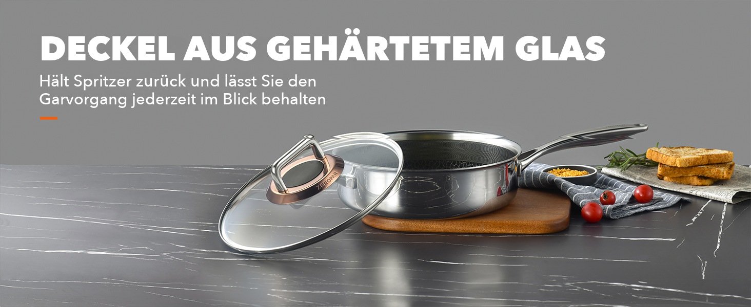 Transparenter Deckel aus gehärtetem Glas der ZEROPAN Schmorpfanne